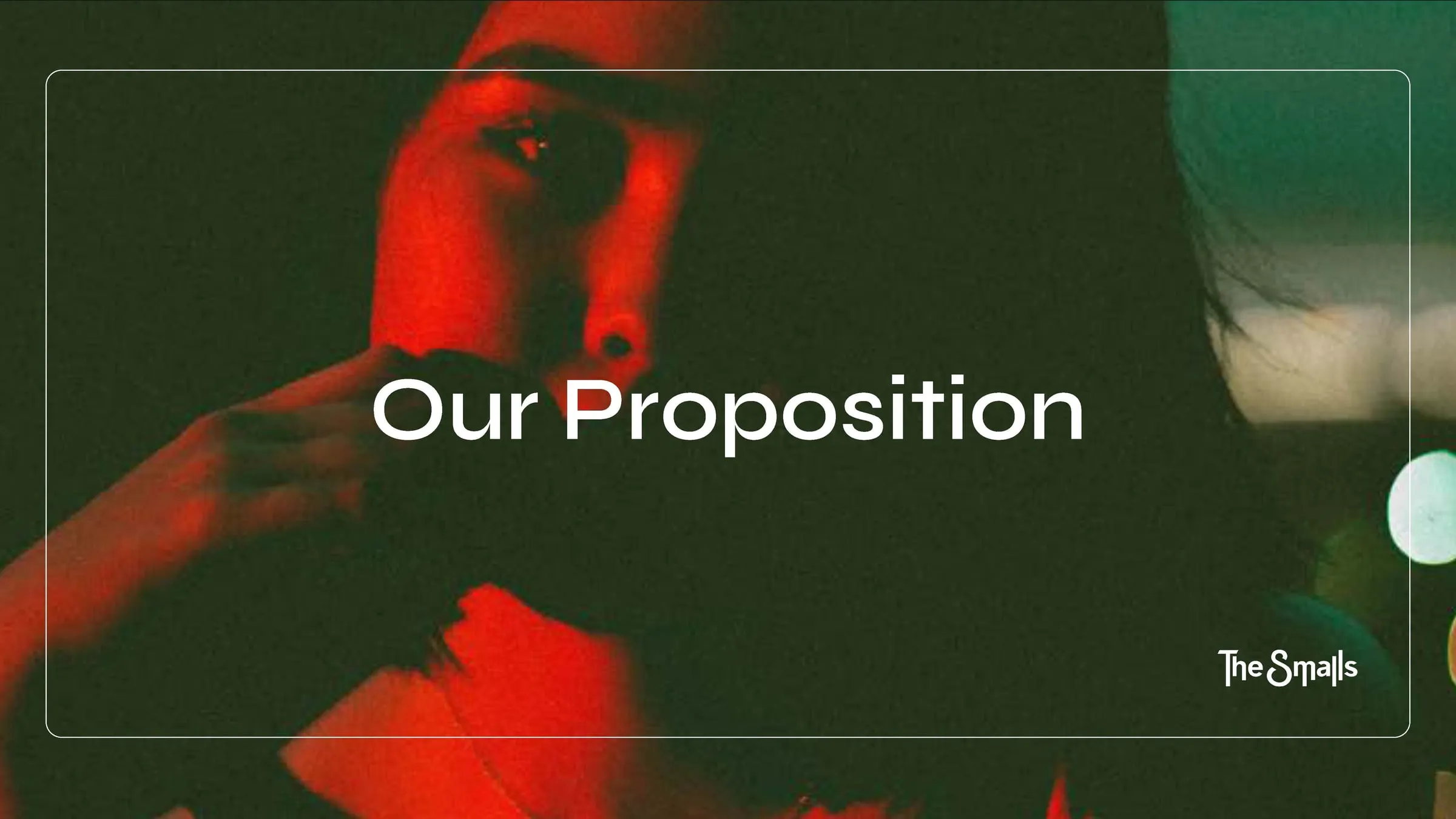 'Our Proposition' section opener