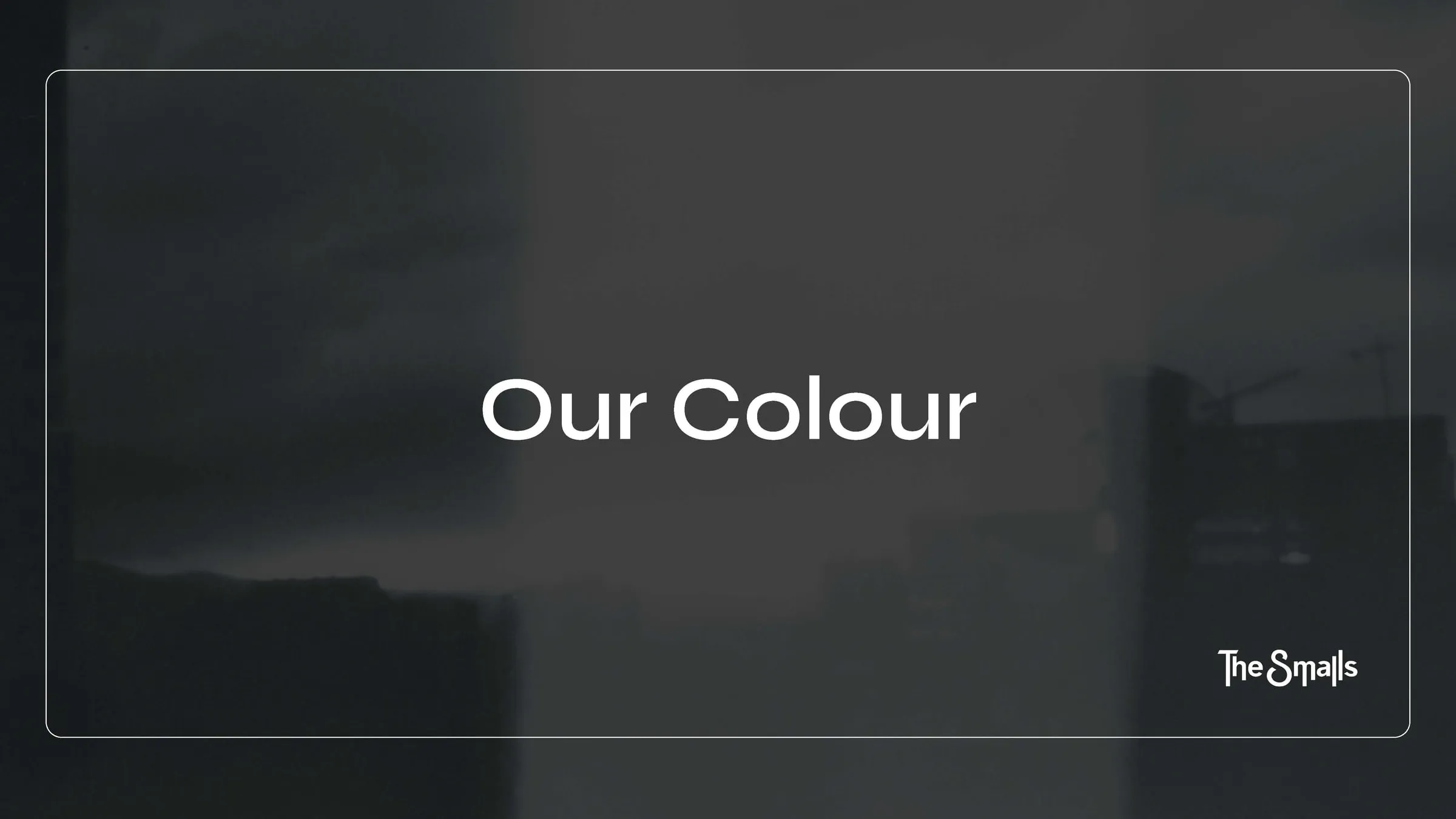 'Our Colour' section opener