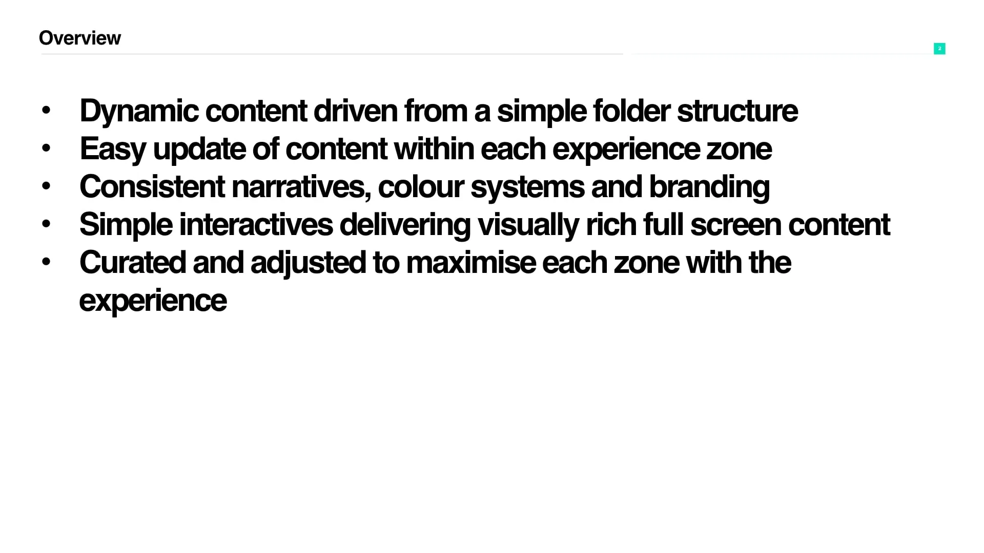 Overview of the content approach: dynamic, easy to update and consistent across every zone